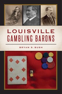 Front cover_Louisville Gambling Barons