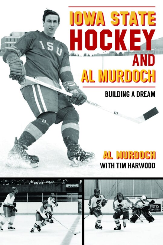 Couverture_Iowa State Hockey and Al Murdoch