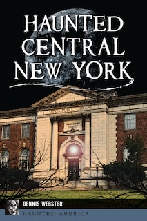 Front cover_Haunted Central New York