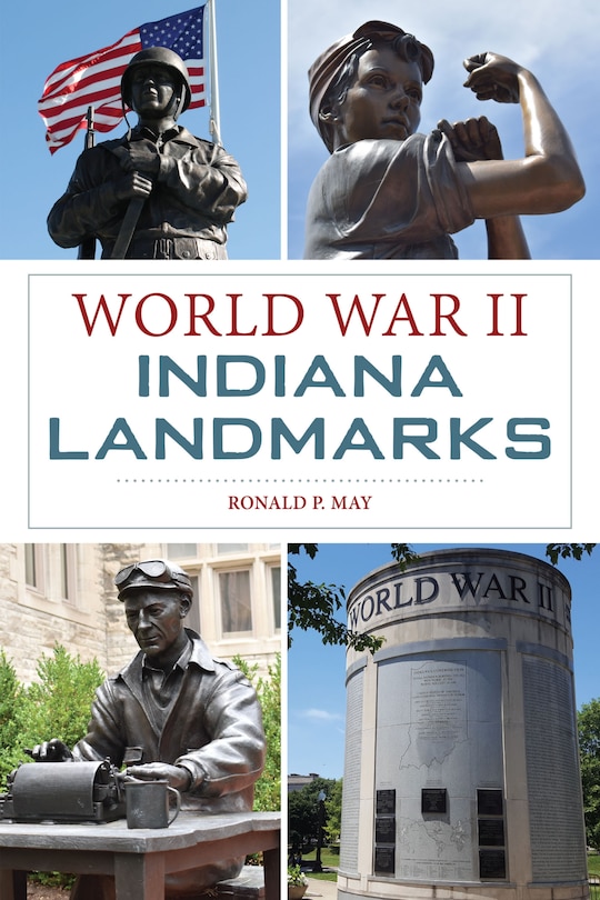 Front cover_World War II Indiana Landmarks