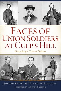 Front cover_Faces of Union Soldiers at Culp's Hill