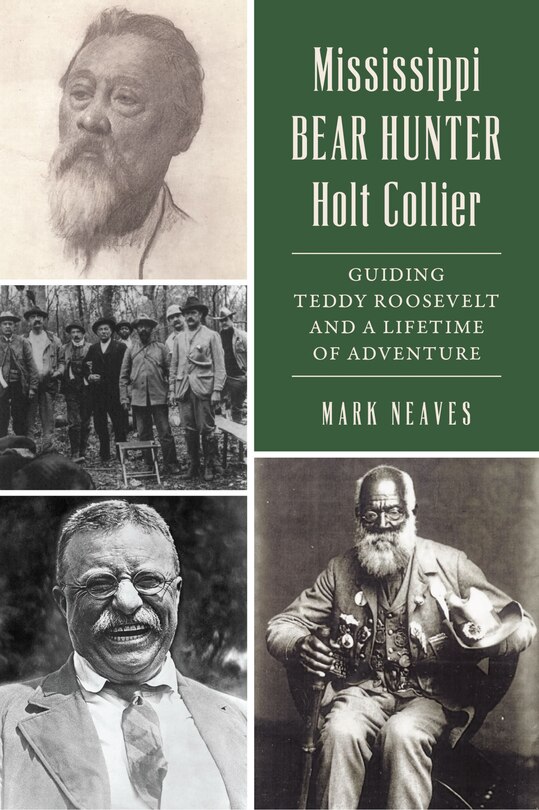 Front cover_Mississippi Bear Hunter Holt Collier