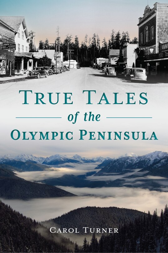 Couverture_True Tales of the Olympic Peninsula