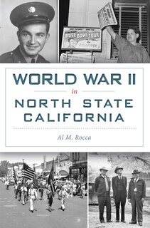 Front cover_World War II in North State California