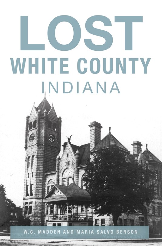Front cover_Lost White County, Indiana