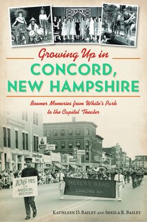 Front cover_Growing Up in Concord, New Hampshire