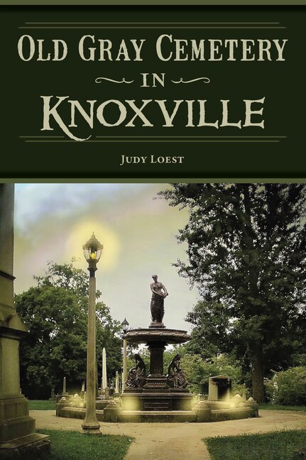 Front cover_Old Gray Cemetery in Knoxville