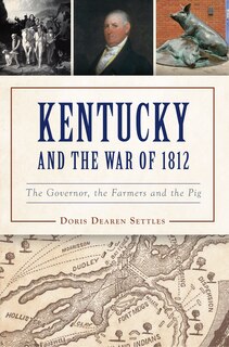 Front cover_Kentucky and the War of 1812