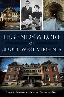 Couverture_Legends & Lore of Southwest Virginia