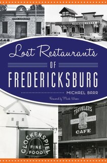 Front cover_Lost Restaurants of Fredericksburg