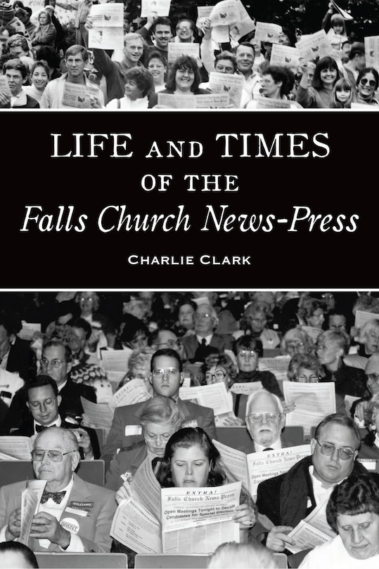 Front cover_Life and Times of the Falls Church News-Press
