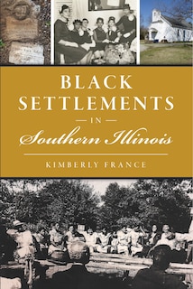 Couverture_Black Settlements in Southern Illinois