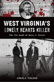 Front cover_West Virginia's Lonely Hearts Killer