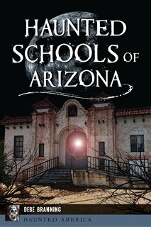 Couverture_Haunted Schools of Arizona