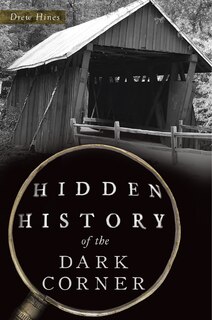 Front cover_Hidden History of the Dark Corner