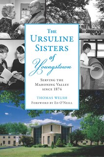 Front cover_The Ursuline Sisters of Youngstown