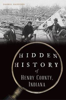 Front cover_Hidden History of Henry County, Indiana