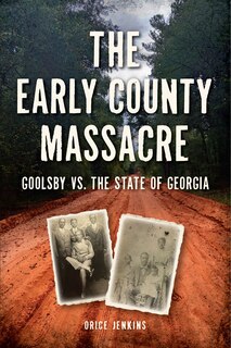 Front cover_Early County Massacre, The