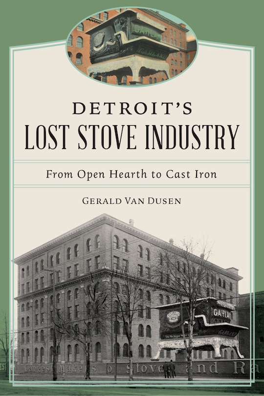 Couverture_Detroit's Lost Stove Industry