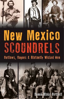 Front cover_New Mexico Scoundrels