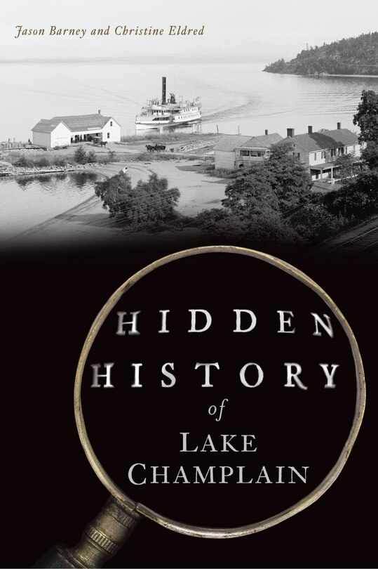 Couverture_Hidden History of Lake Champlain