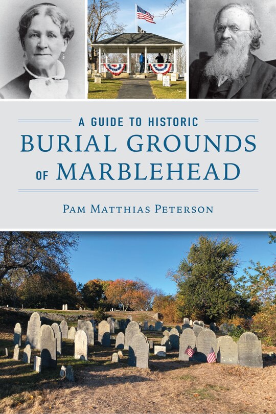 Couverture_A Guide to Historic Burial Grounds of Marblehead
