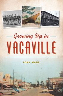 Couverture_Growing Up in Vacaville