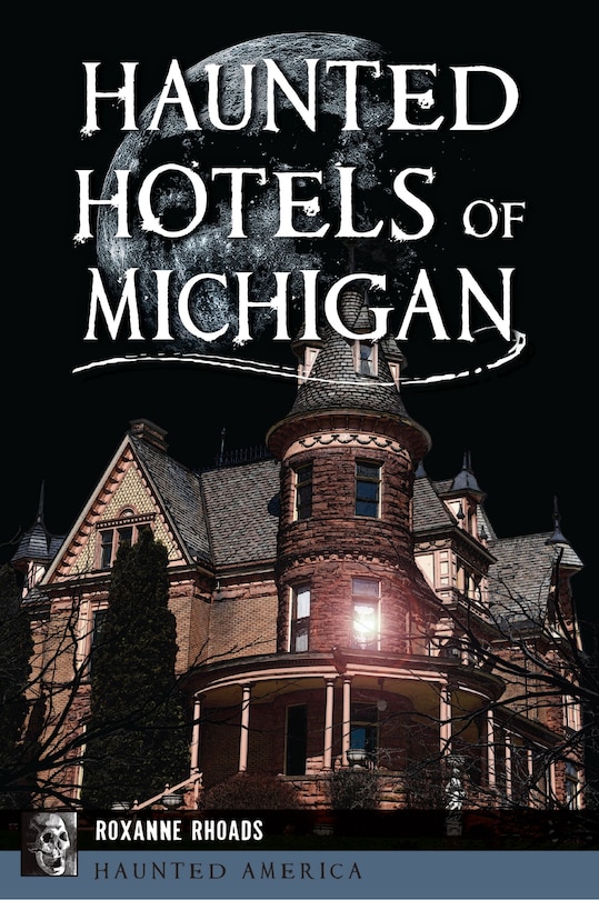 Front cover_Haunted Hotels of Michigan