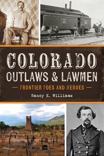 Couverture_Colorado Outlaws & Lawmen