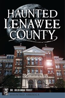 Front cover_Haunted Lenawee County