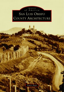 Couverture_San Luis Obispo County Architecture