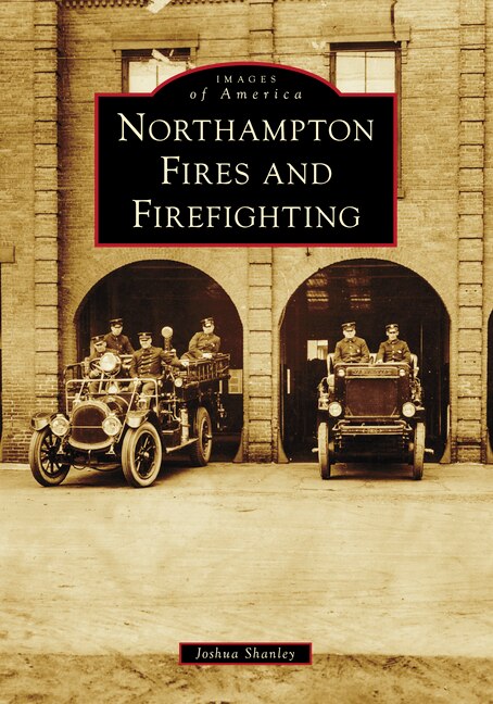 Front cover_Northampton Fires and Firefighting