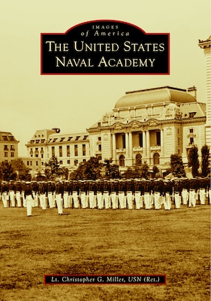 United States Naval Academy, The