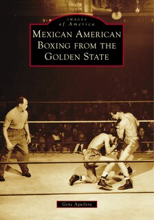 Couverture_Mexican American Boxing from the Golden State