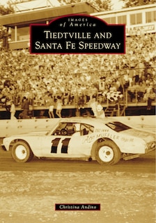 Couverture_Tiedtville and Santa Fe Speedway