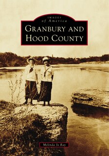 Front cover_Granbury and Hood County