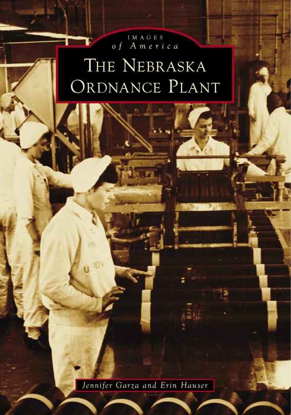 Front cover_Nebraska Ordnance Plant, The