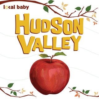 Front cover_Local Baby Hudson Valley