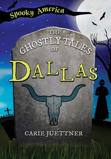 Couverture_The Ghostly Tales of Dallas