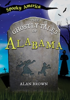 Couverture_The Ghostly Tales of Alabama