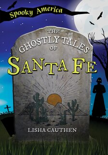 Couverture_The Ghostly Tales of Santa Fe