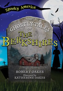 Front cover_The Ghostly Tales of the Berkshires