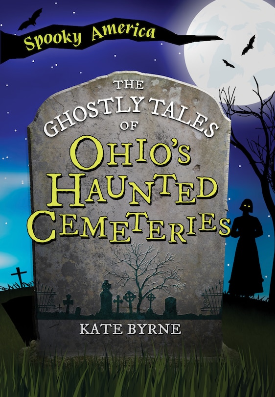 Couverture_The Ghostly Tales of Ohio's Haunted Cemeteries