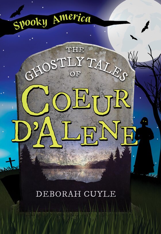 Front cover_The Ghostly Tales of Coeur d'Alene
