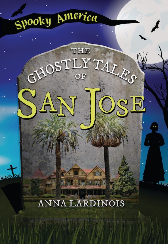 Front cover_The Ghostly Tales of San Jose