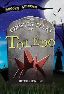 Couverture_The Ghostly Tales of Toledo