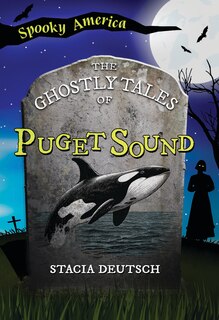 Couverture_The Ghostly Tales of Puget Sound
