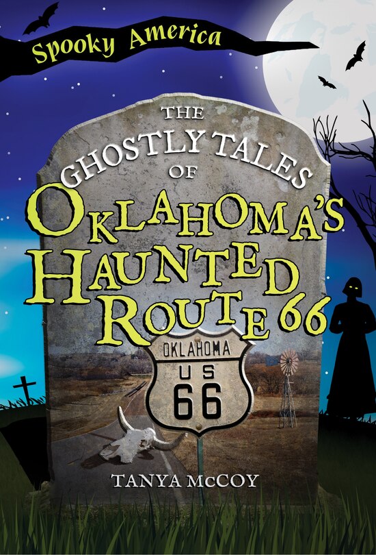Couverture_The Ghostly Tales of Oklahoma's Haunted Route 66