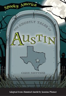 Front cover_The Ghostly Tales of Austin