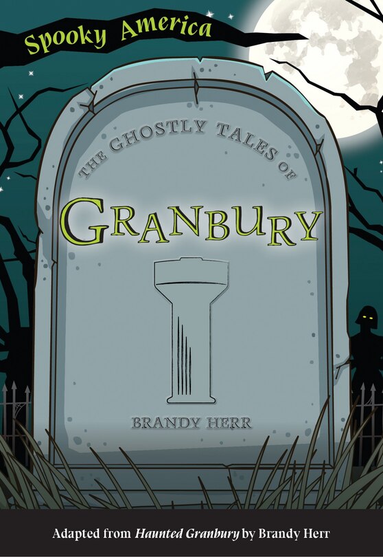 Front cover_The Ghostly Tales of Granbury